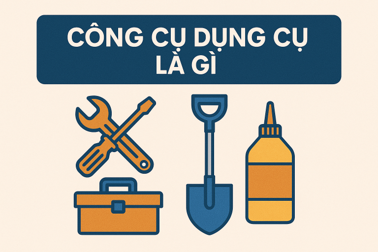 công cụ dụng cụ là gì